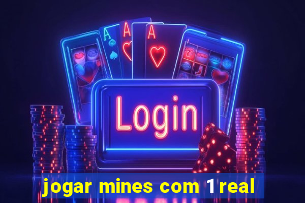 jogar mines com 1 real